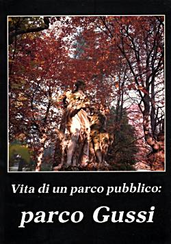 Vita di un parco pubblico: Parco Gussi