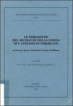 Le pergamene del secolo XII della Chiesa di S. Stefano